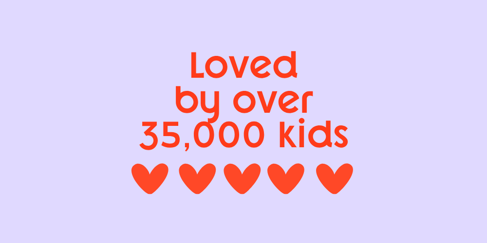 loved by over 35,000 kids text